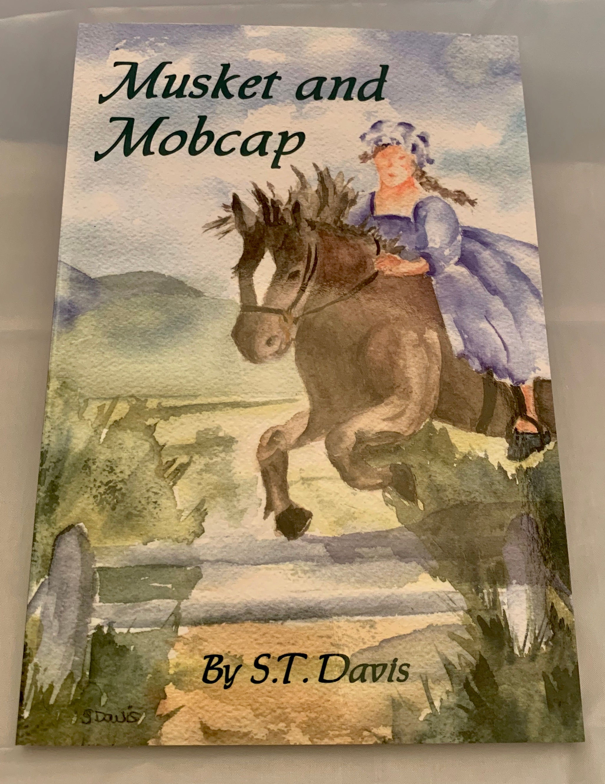 Musket and Mobcap, by Susan T. Davis