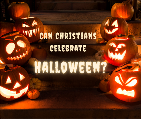 Can Christians Celebrate Halloween?