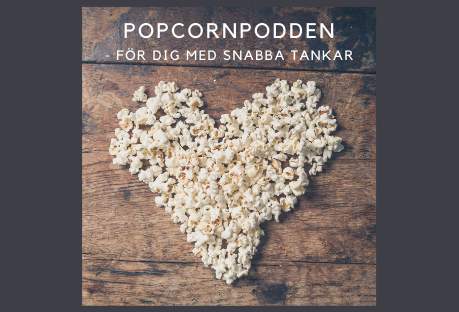 Tankar som popcorn?