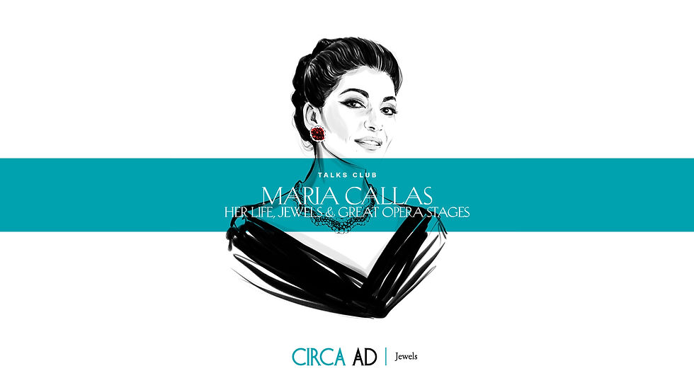 Talks Club: Maria Callas—Her Life, Jewels & Great Opera Stages