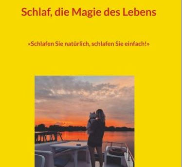 Schlaf, die Magie des Lebens
