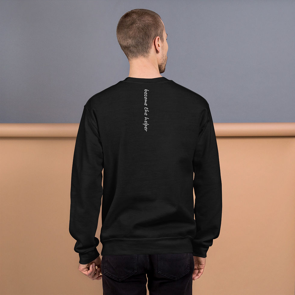 Thumbnail: become the helper Unisex Sweatshirt