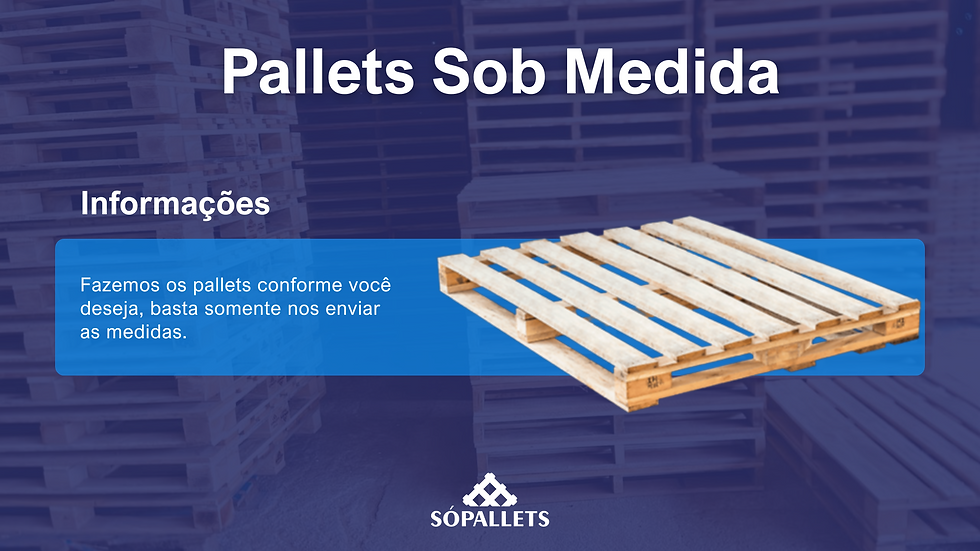 Pallets Sob Medida