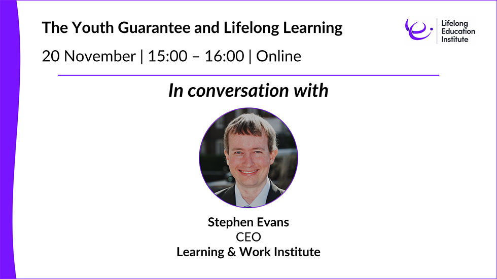 In conversation with Stephen Evans (CEO, Learning and Work Institute)