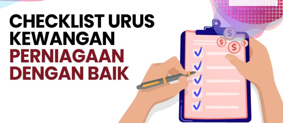 CHECKLIST URUS KEWANGAN PERNIAGAAN DENGAN BAIK