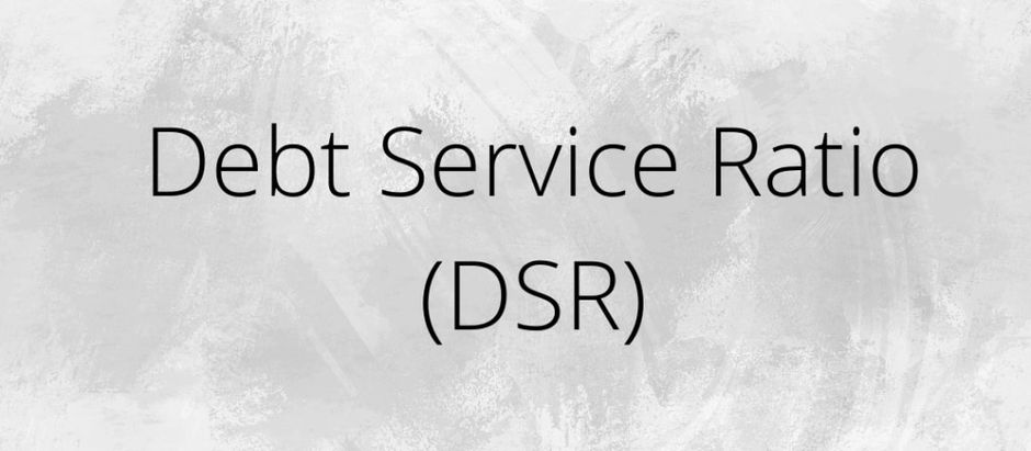 APA ITU DSR ( Debt Service Ratio / Debt Burden Ratio )