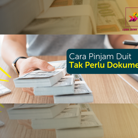Cara Mohon Pinjaman Wang Segera 24 Jam Tanpa Dokumen