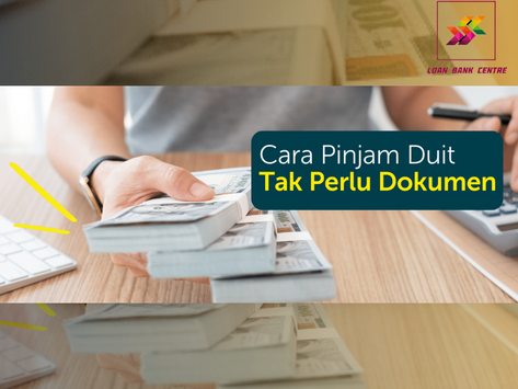 Cara Mohon Pinjaman Wang Segera 24 Jam Tanpa Dokumen