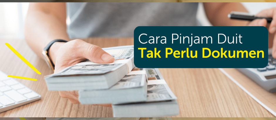 Cara Mohon Pinjaman Wang Segera 24 Jam Tanpa Dokumen