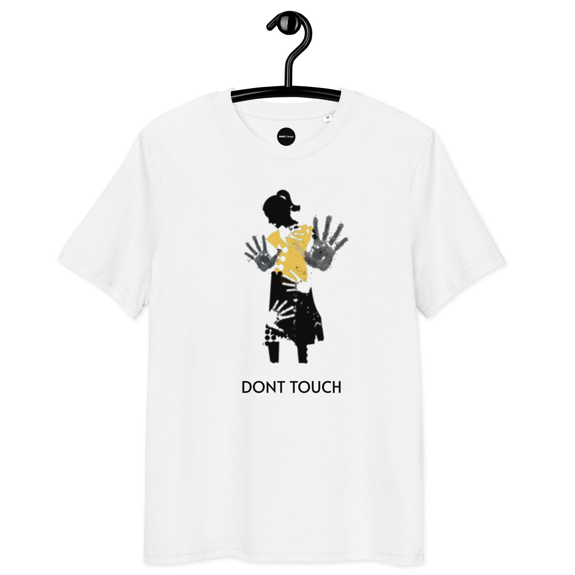 Women's Dont Touch White Organic CottonT-Shirt