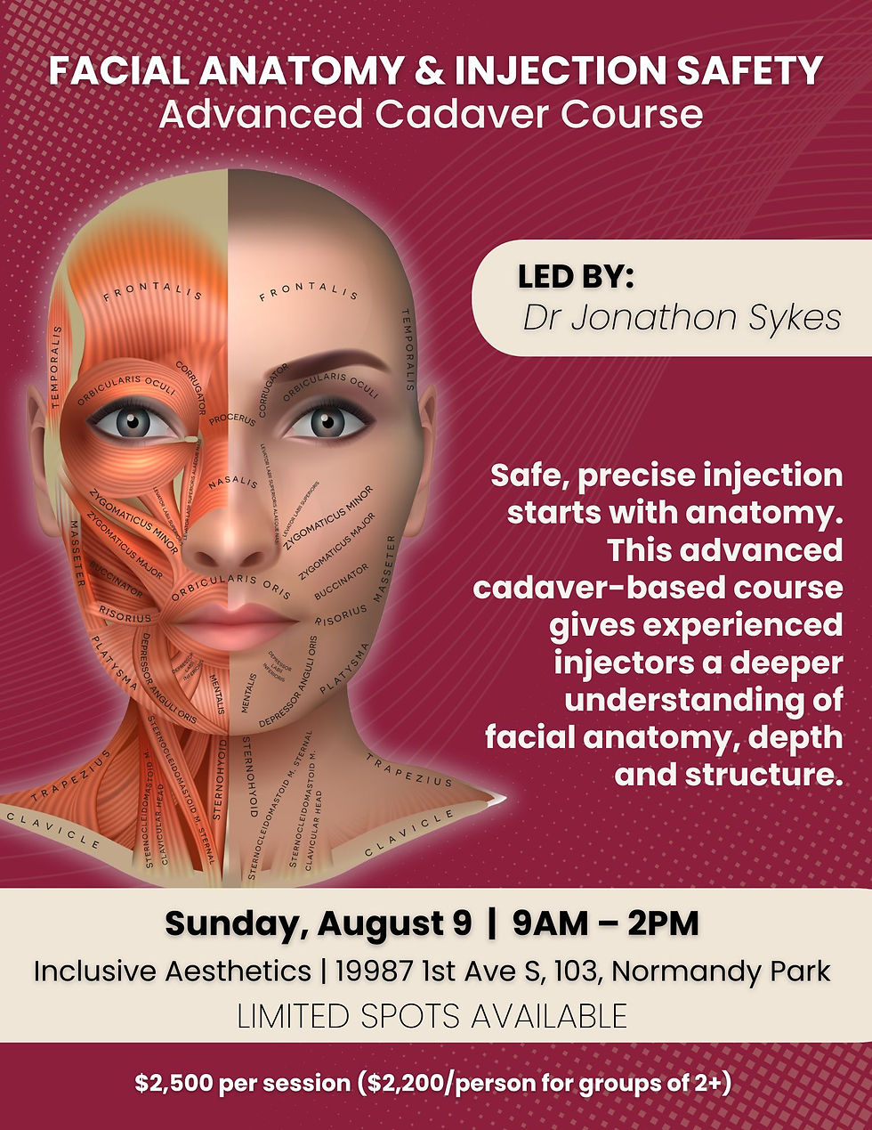 Injector training at Inclusive Aesthetics: Cadaver course August 9