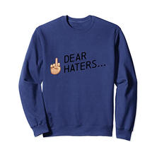 Haters Sweatshirt