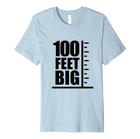 100 Ft Big Tee