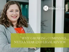 Why Growing Companies Need a Year-End Legal Review