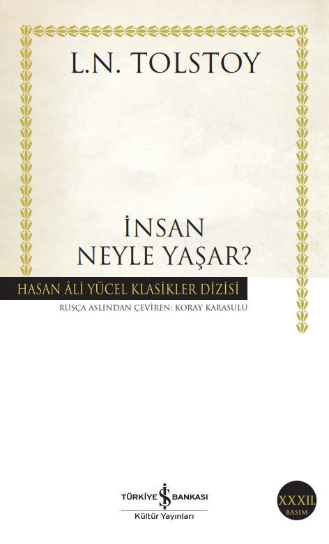 İnsan Neyle Yaşar?, Чем люди живы, roman, world literature, novel, O Alquimista, Simyacı, Paulo Coelho