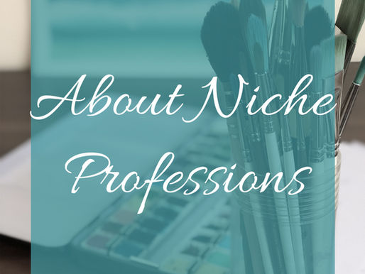 The thing about Niche Professions