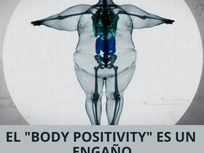 El "body positivity" es un engaño