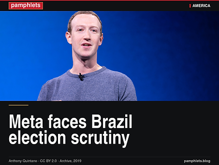 Meta faces Brazil election scrutiny. Anthony Quintano · CC BY 2.0 · Archive, 2019