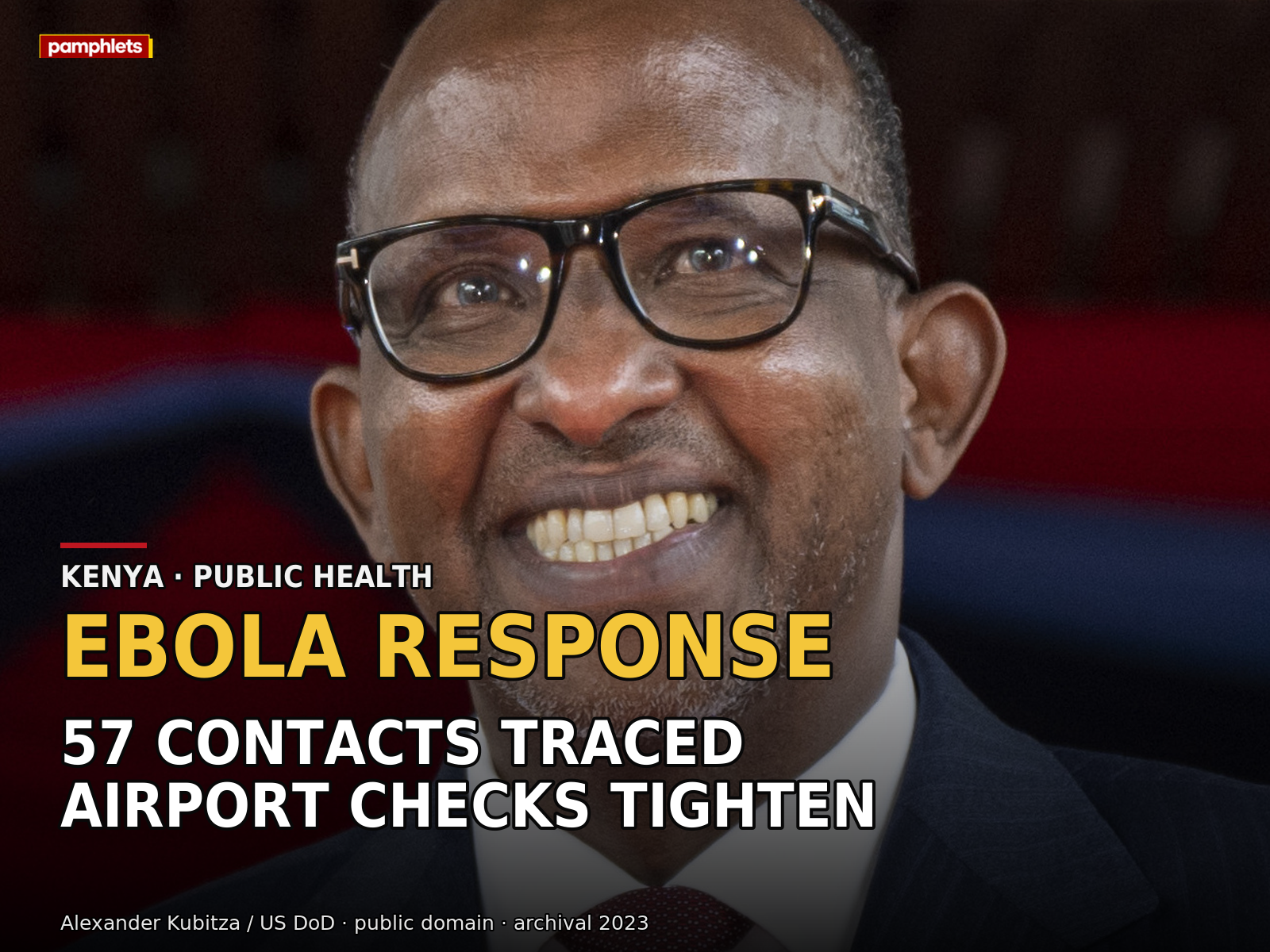 Kenya Traces 57 Contacts and Tightens Airport Checks After Ebola Death