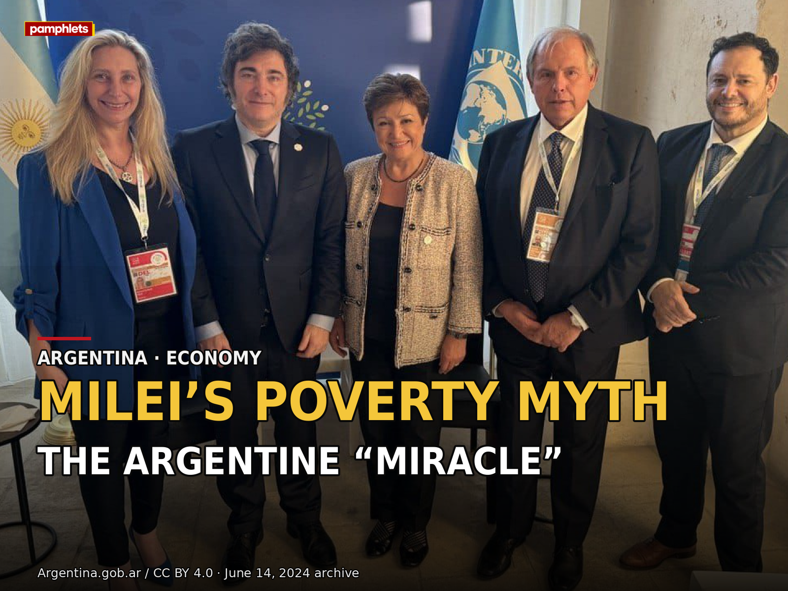 Pamphlets V7 card: Milei’s poverty myth. Archival photograph of Javier…