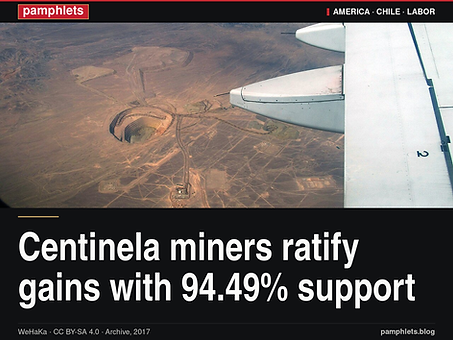 Centinela miners ratify gains with 94.49% support.