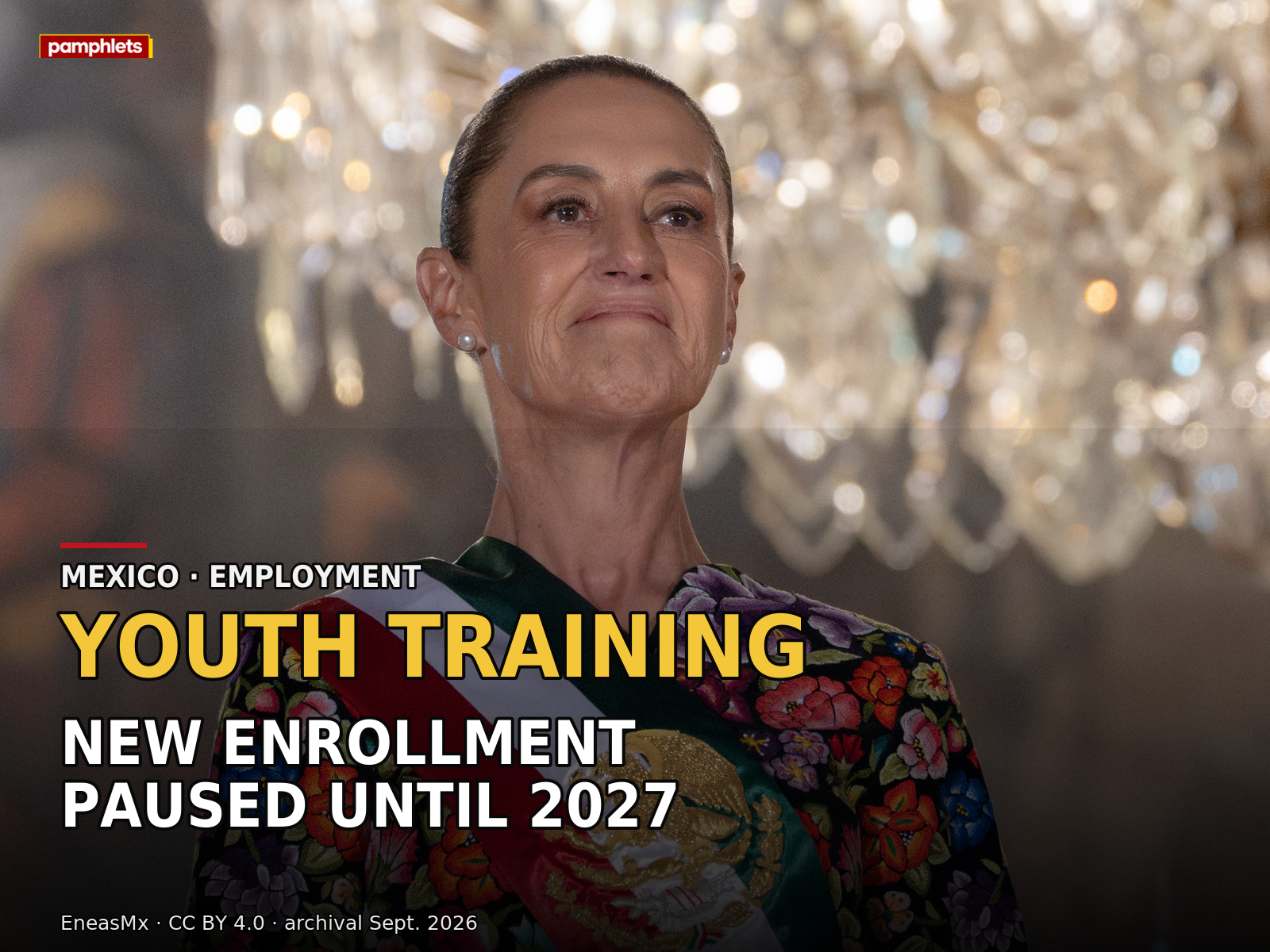Mexico Pauses New Youth-Training Enrollment Until 2027 as Hiring Slows