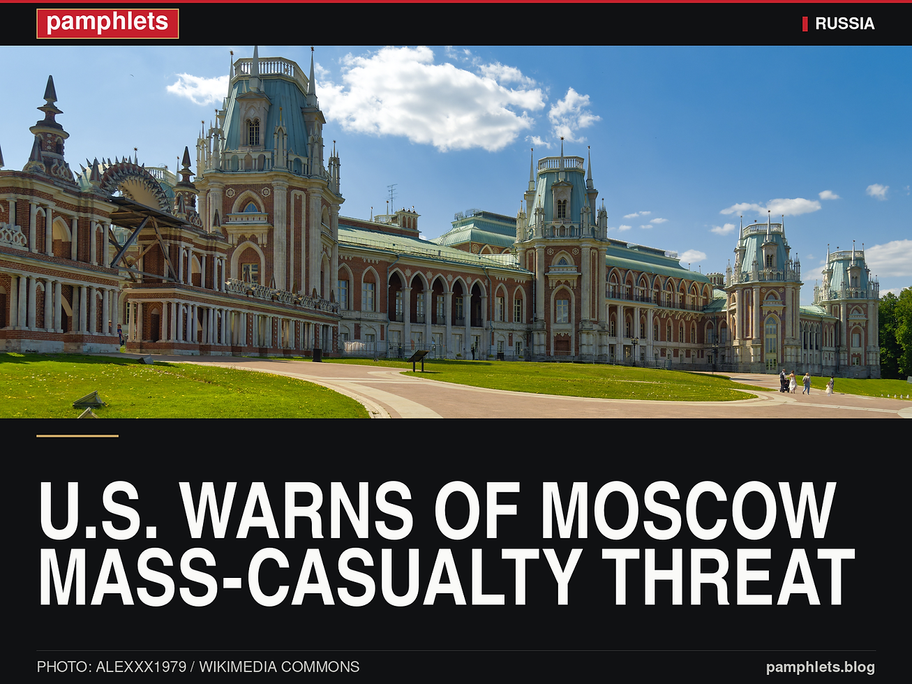 Tsaritsyno Grand Palace beneath a Pamphlets headline about a U.S. mass-casualty warning in Moscow