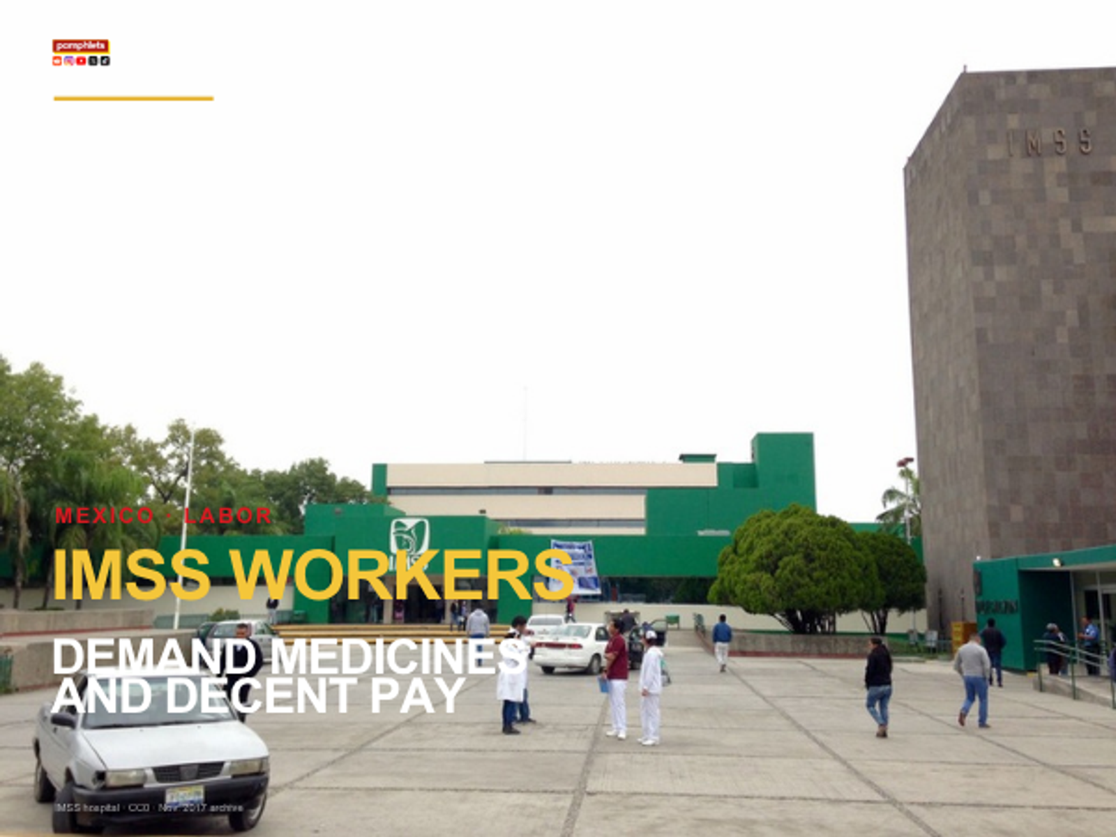 IMSS Workers in Campeche Demand Medicines, Medical Supplies and Decent Pay