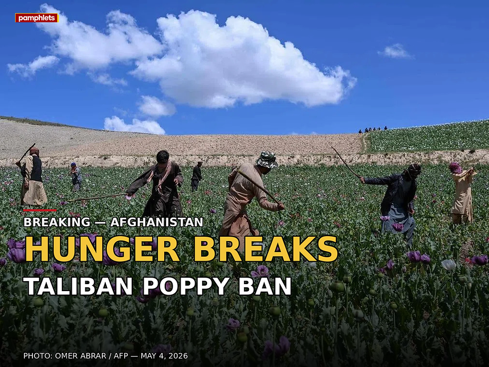 Pamphlets V9 news card: Hunger Breaks Taliban Poppy Ban over a genuine AFP photograph from Badakhshan.