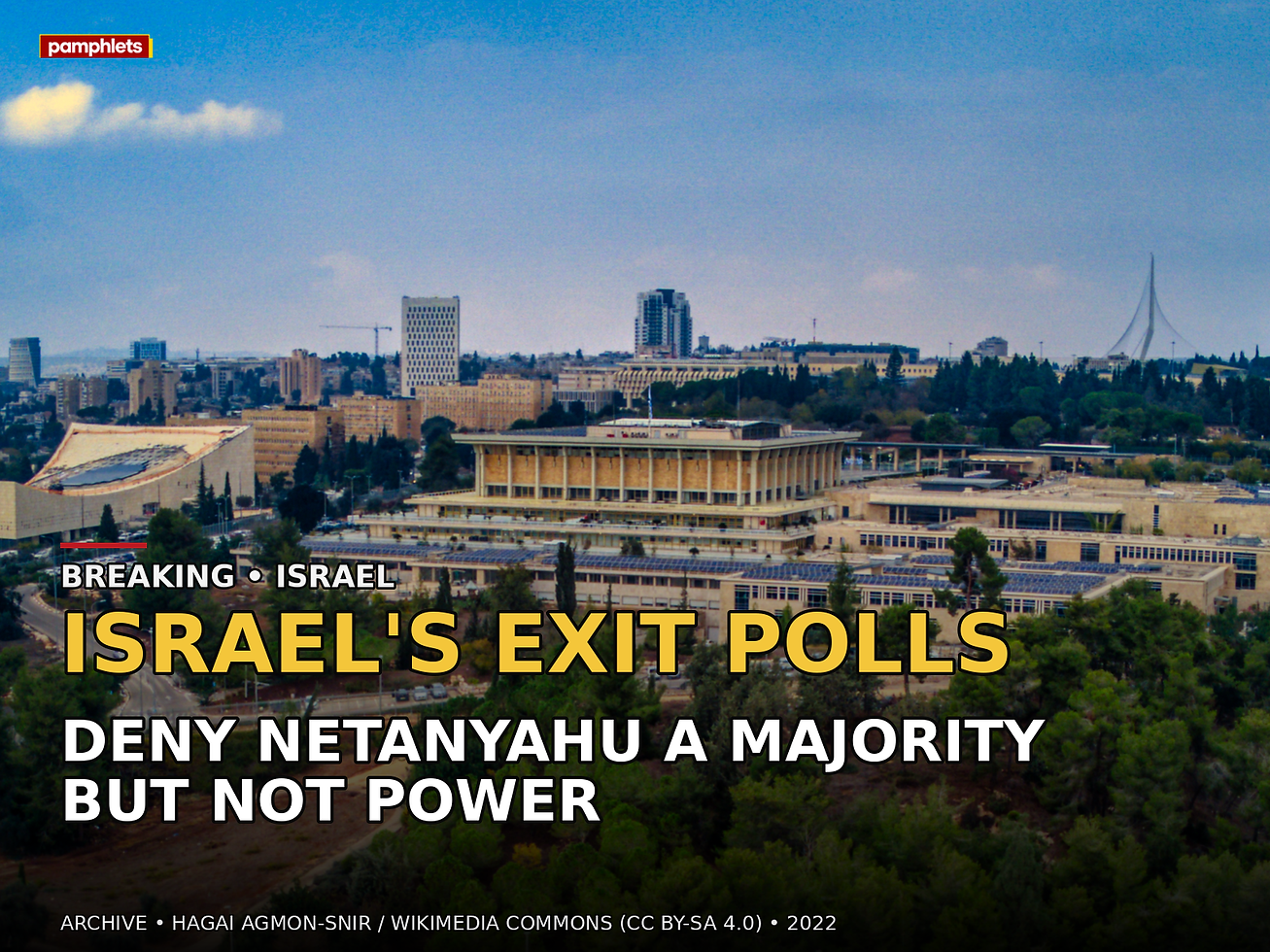 Pamphlets V9 breaking-news card over an archive photograph of the Knesset, headline: Israel’s Exit Polls Deny Netanyahu a Majority but Not Power