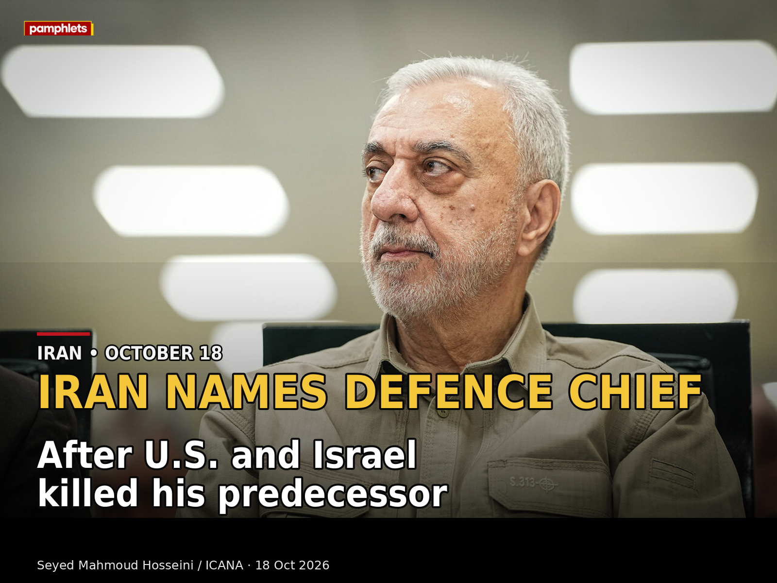 Iran names new defence minister after U.S. and Israel killed his predecessor