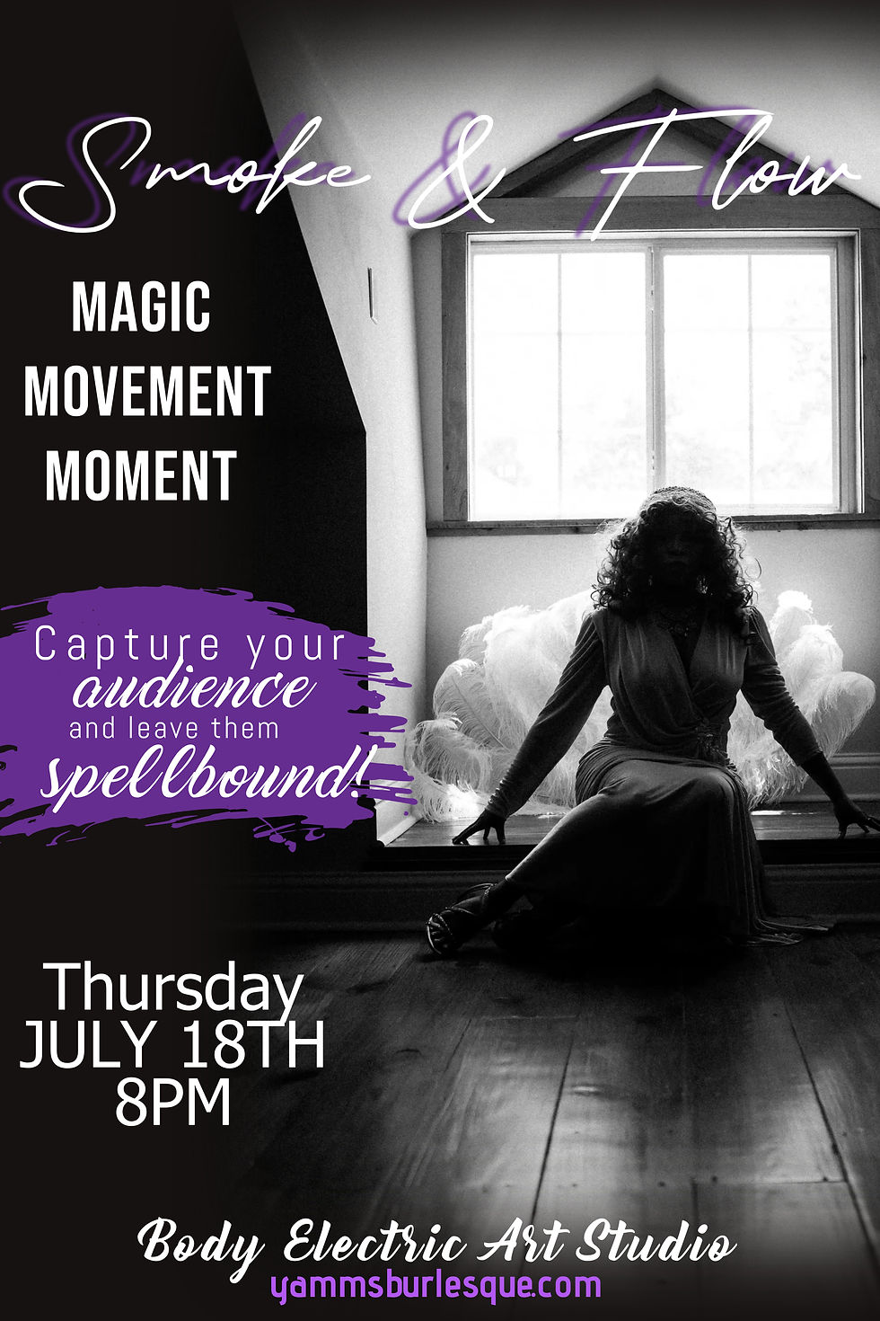 SMOKE & FLOW (MAGIC, MOMENT, MOVEMENT )