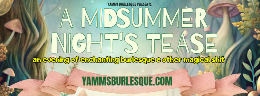 A MIDSUMMER NIGHTS TEASE✨