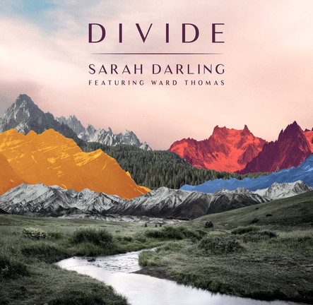 Sarah Darling ft Ward Thomas - Divide