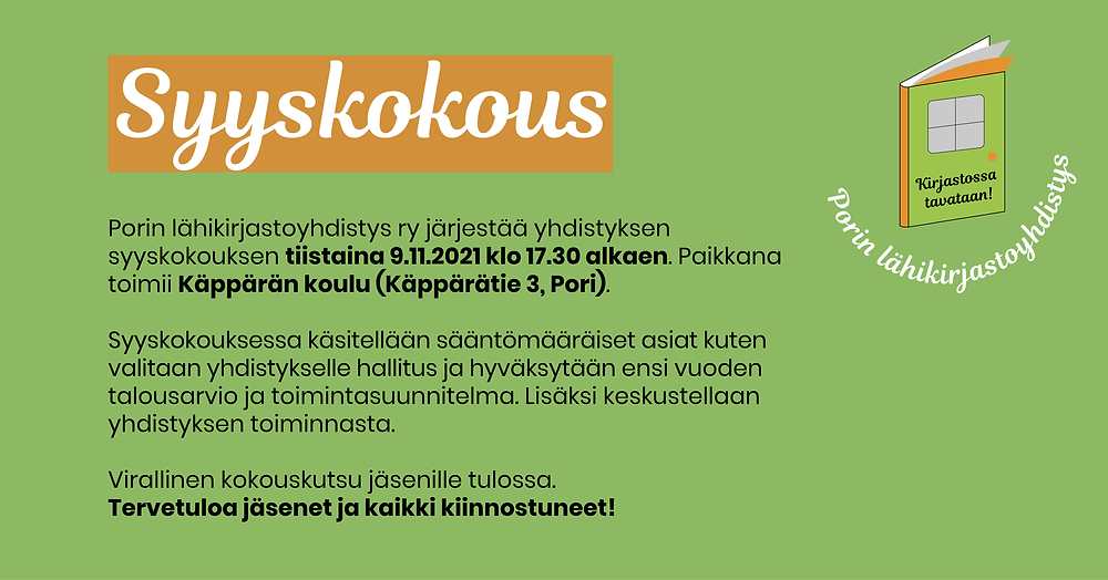 Yhdistyksen syyskokouksen 2021 yksityiskohtaisempia tietoja.