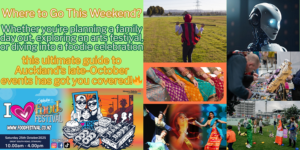 Where to Go This Weekend? This ultimate guide to Auckland's late-October events has got you covered!