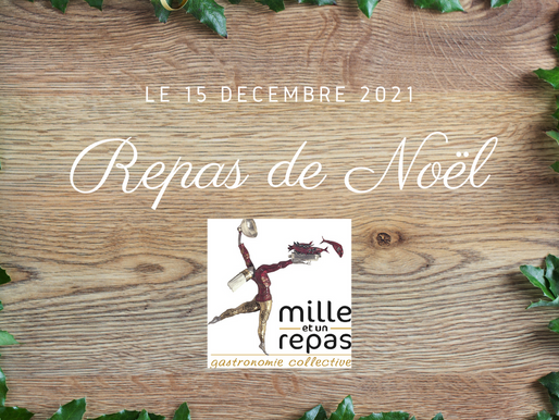 Jeudi 15 décembre repas de Noël au restaurant le Tassigny