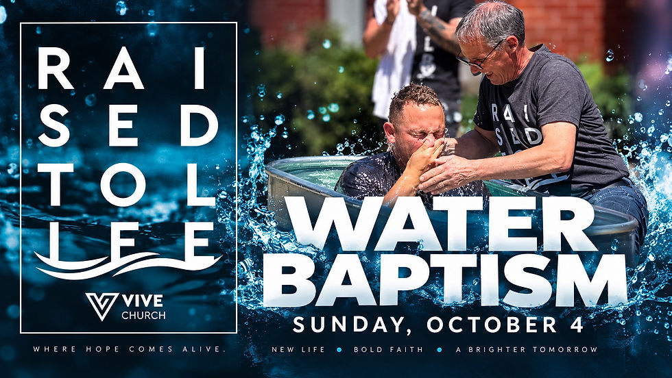 WATER BAPTISM - SUNDAY, OCTOBER 4, 2026