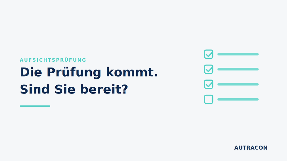 Die AML-Aufsichtsprüfung: Wie Sie sich auf eine Behördenprüfung vorbereiten