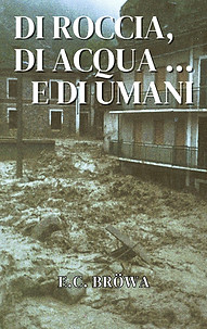 Di roccia di acqua e di umani