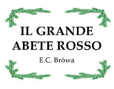 Il Grande abete rosso - Una favola del bosco