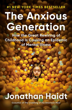 Jonathan Haidt's "The Anxious Generation" Tops Bestseller List, Exposes the Stark Realities of Youth Mental Health in the Digital Age.
