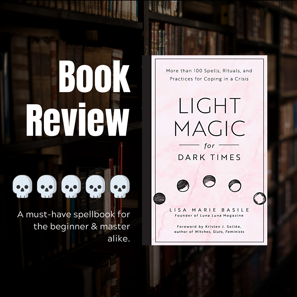 Book Review: Light Magic for Dark Times by Lisa Marie Basile