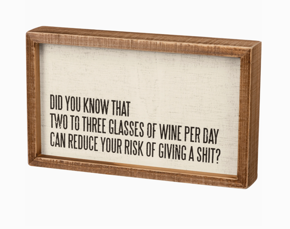 10x6 Wine Can Reduce Sign