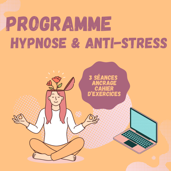 Programme d'hypnose anti-stress
