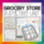 Grocery Store Budgeting Unit for Special Education with Google Slides