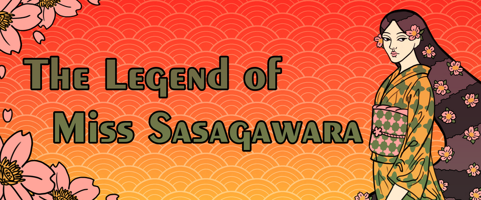 A Short Reflection on "The Legend of Miss Sasagawara"