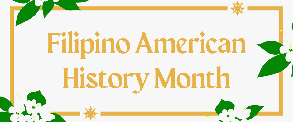 Celebrating Filipino American History Month