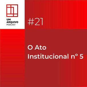 O Ato Institucional n. 5