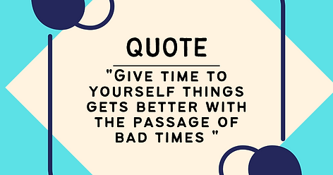 _Give time to yourself things gets better with the passage of bad times __20240921_082815_
